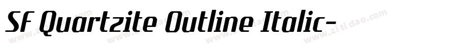 SF Quartzite Outline Italic字体转换